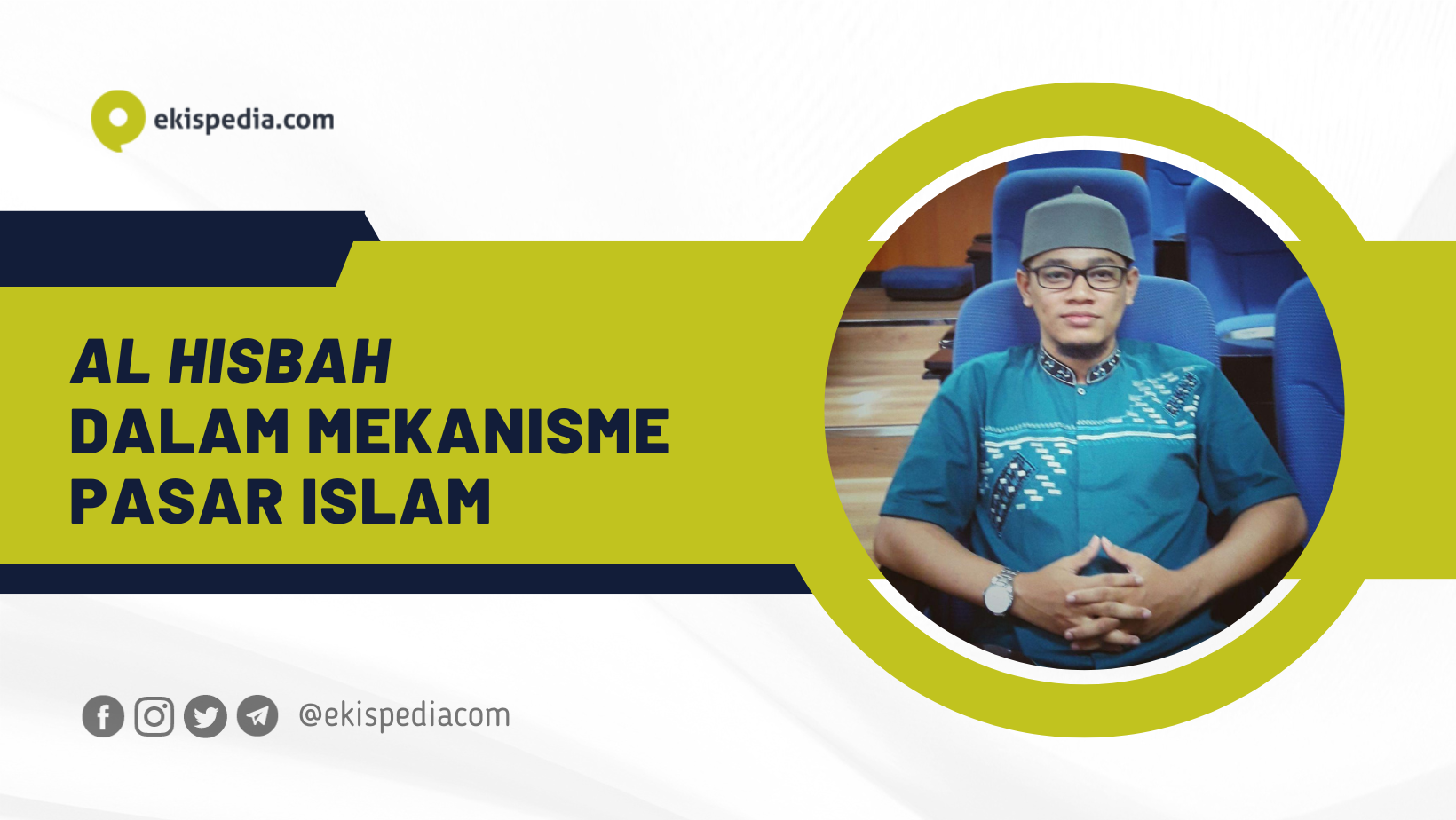 Al Hisbah dalam Mekanisme Pasar Islam