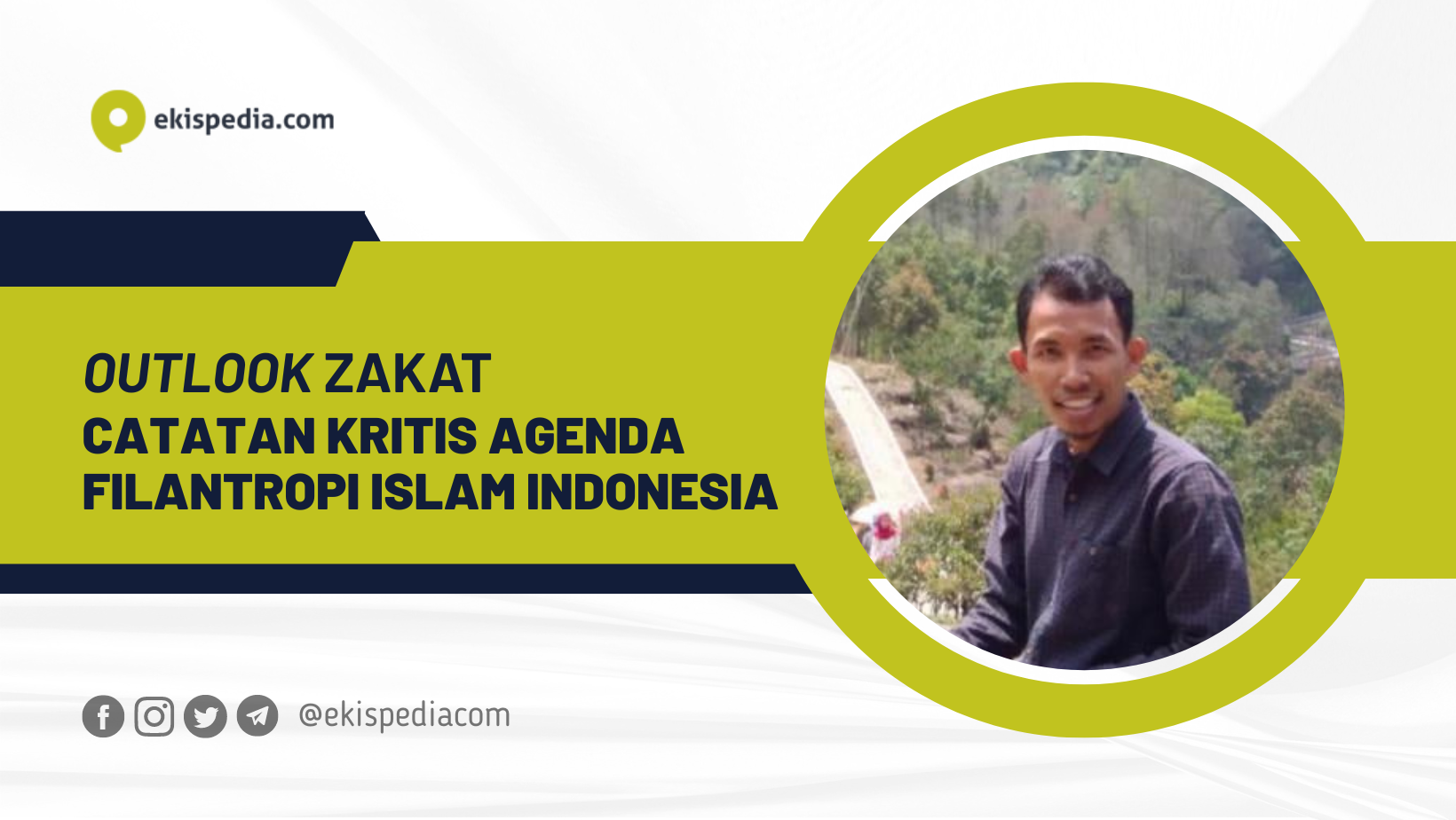 Outlook Zakat: Catatan Kritis Agenda Filantropi Islam Indonesia
